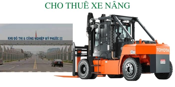 Thue xe nang tai KCN My Phuoc Viet huong Dai Dang 1
